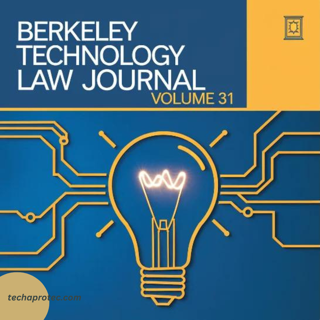 Berkeley Technology Law Journal Volume 31