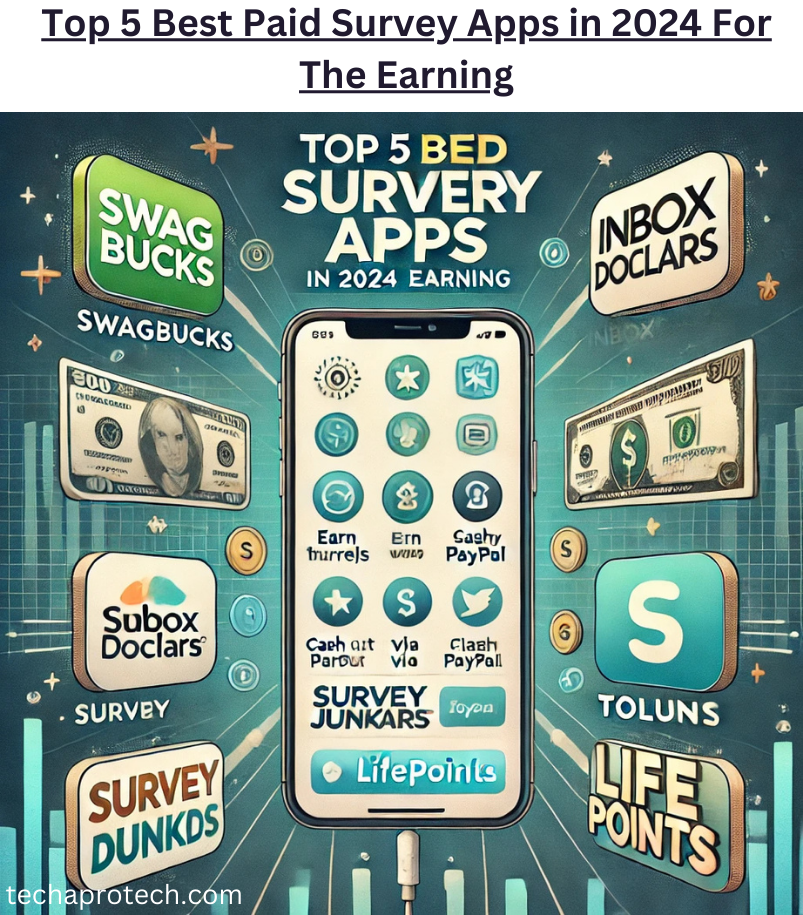 Top 5 Best Paid Survey Apps in 2024